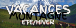 Vacances montagne été hiver